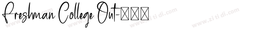 Freshman College Out字体转换